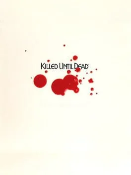 Killed Until Dead (C64)