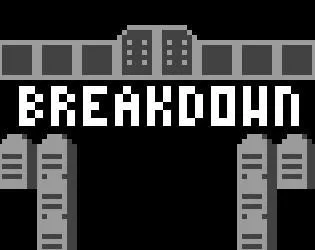 Breakdown (itch) (MicyoZ)