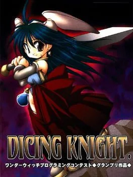 Dicing Knight. (WSC)